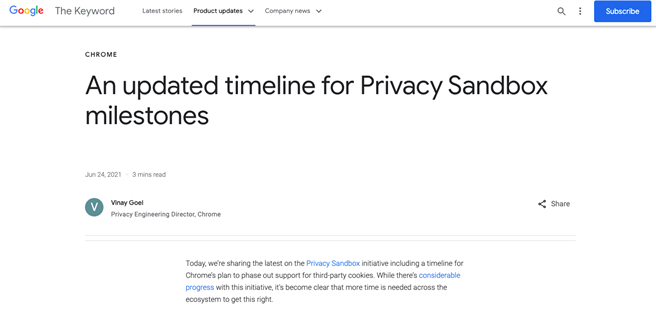 本（6）月24 日，Google 于官方部落格发表一项声明，指出将推延弃用 Cookie 的时间表，预计于 2024 年前（2023 年底）逐步淘汰 Cookie。（图／Google Blog）