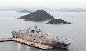 陸首艘兩棲攻擊艦開放為何選香港？ 專家曝：有三重意義