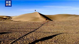 塔克拉玛干沙漠今顺利「锁边合龙」 长达285公里