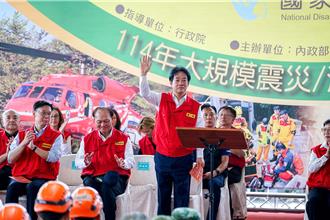 面對地緣政治變化   賴清德視導國家防災日演練籲加強國家韌性